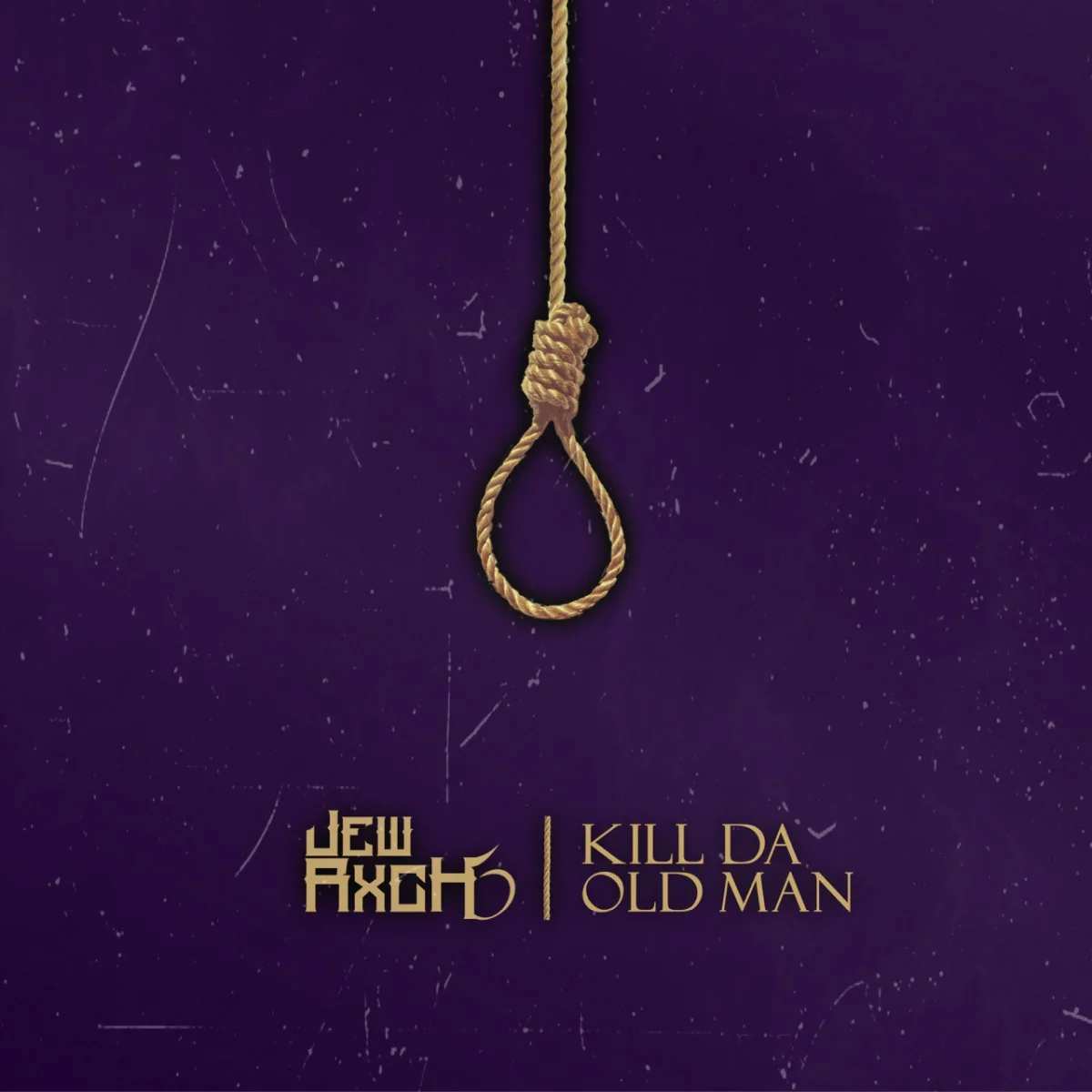 JEWRXCH - KILL DA OLD MAN (MP3)