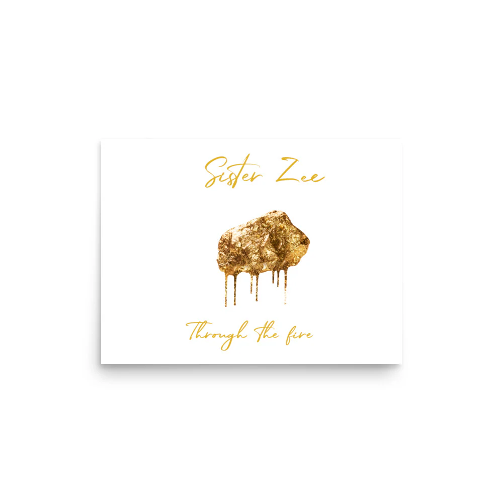 SISTER ZEE - THROUGH THE FIRE - PHOTO POSTER - Image 2