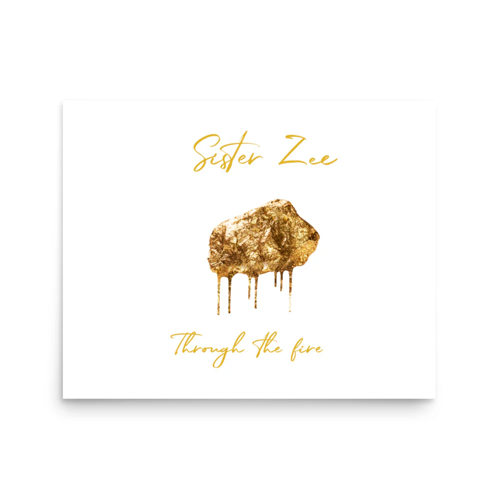 SISTER ZEE - THROUGH THE FIRE - PHOTO POSTER - Image 6