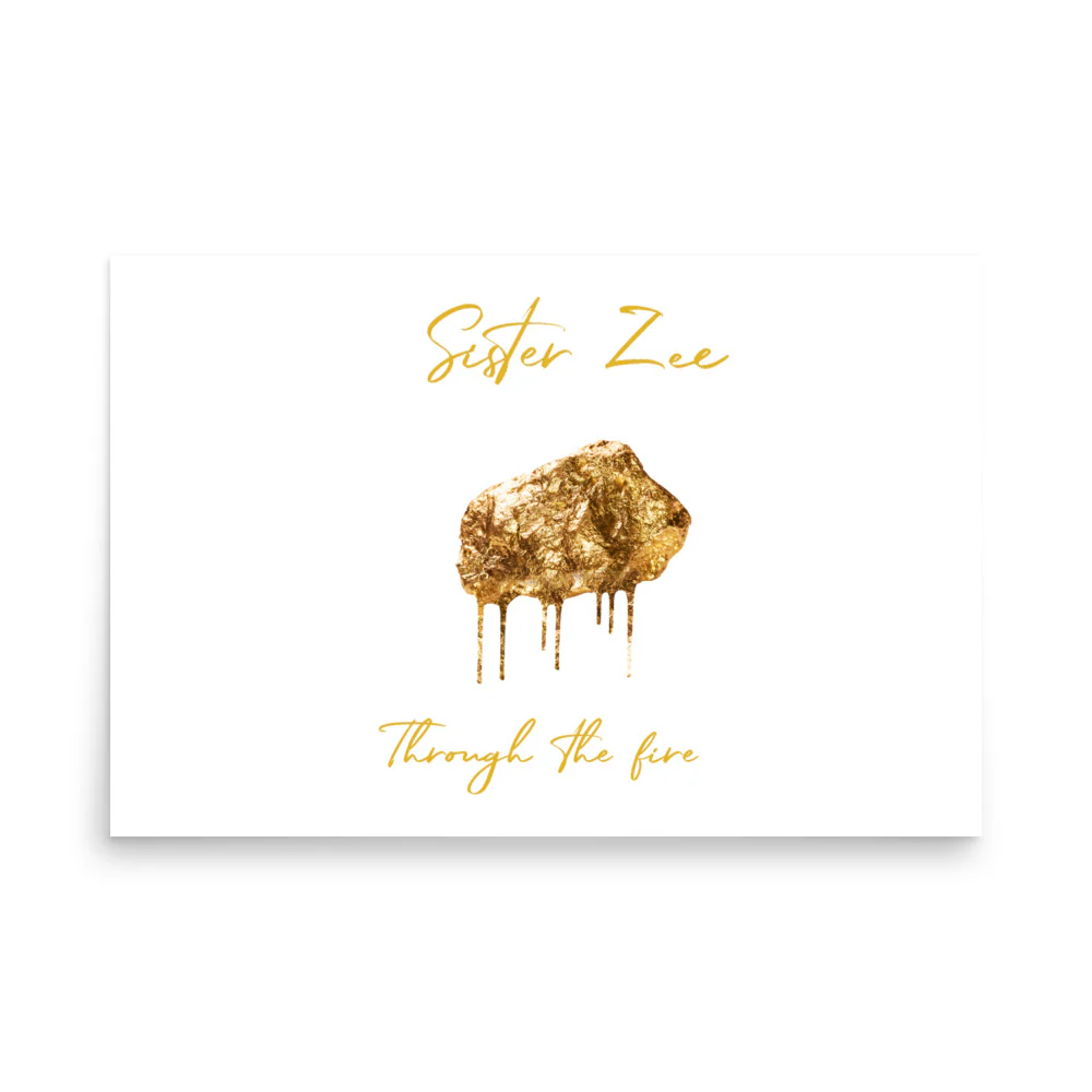 SISTER ZEE - THROUGH THE FIRE - PHOTO POSTER - Image 9