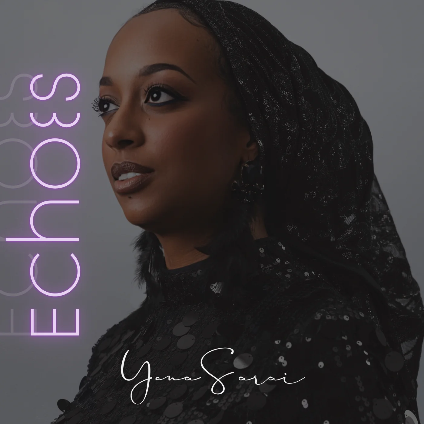 YANA SARAI - ECHOES (MP3)